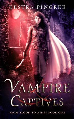 [From Blood to Ashes 01] • Vampire Captives